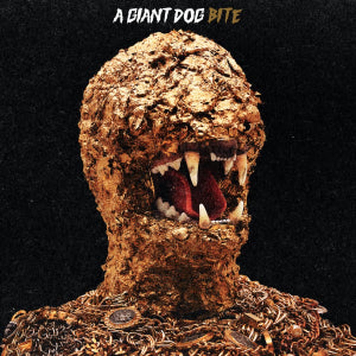 A Giant Dog — Bite