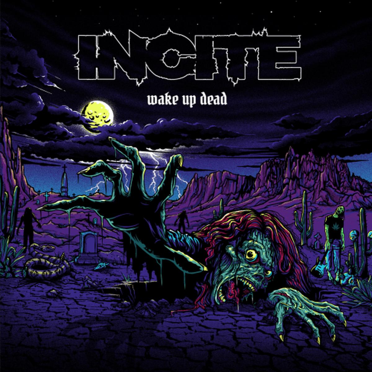 INCITE 'WAKE UP DEAD' LP