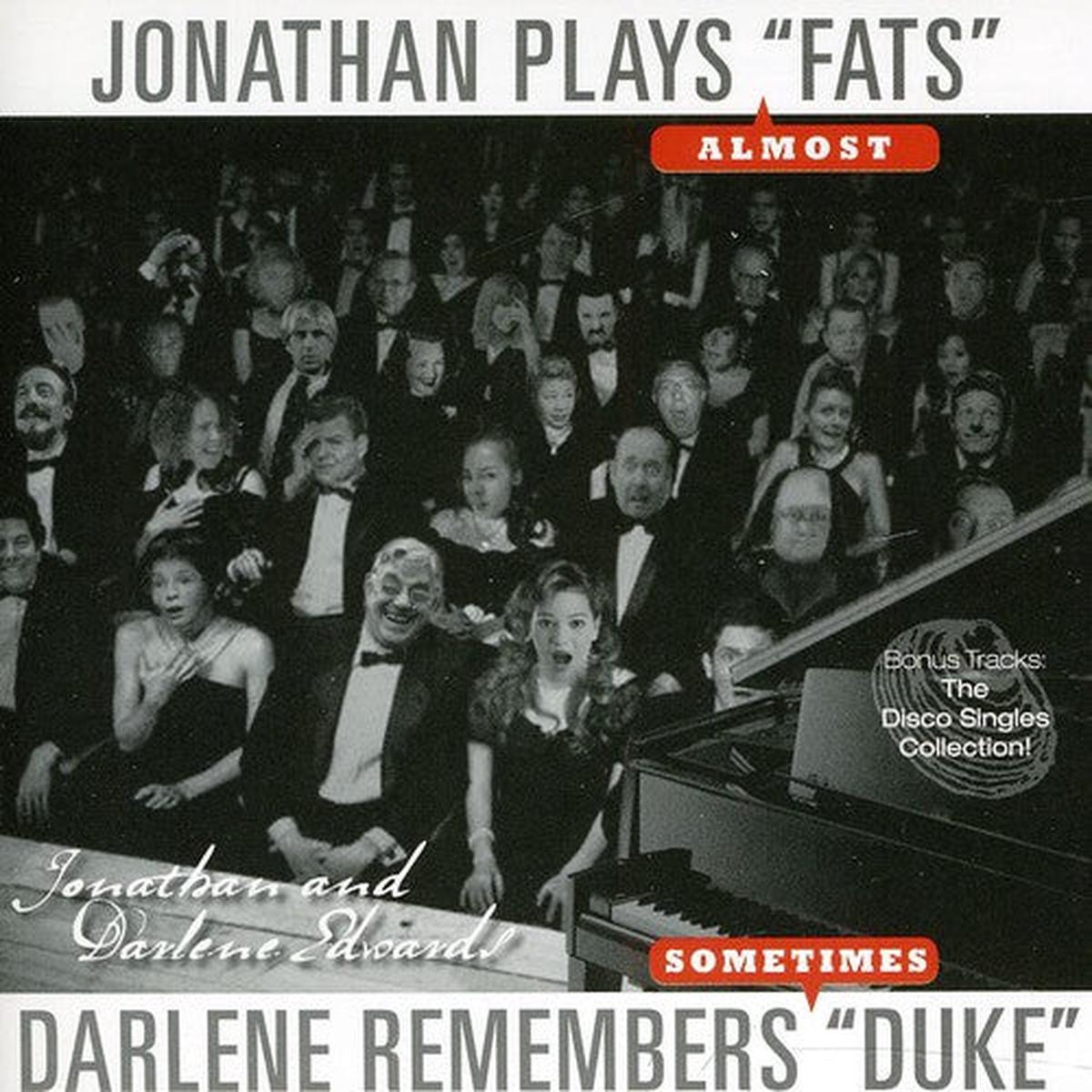 Jonathan and Darlene Edwards- Jonathan Plays Fats Darlene Remembers Duke