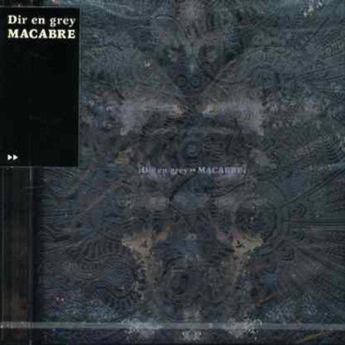 Dir En Grey- Macabre