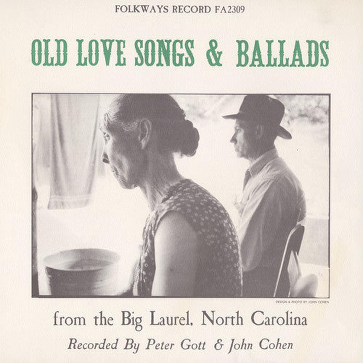 Old Love Songs & Ballads From The Big Laurel North- Old Love Songs & Ballads / Various