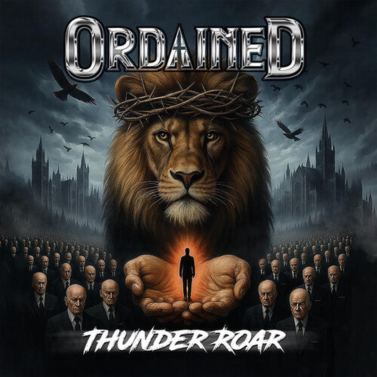 Ordained- Thunder Roar