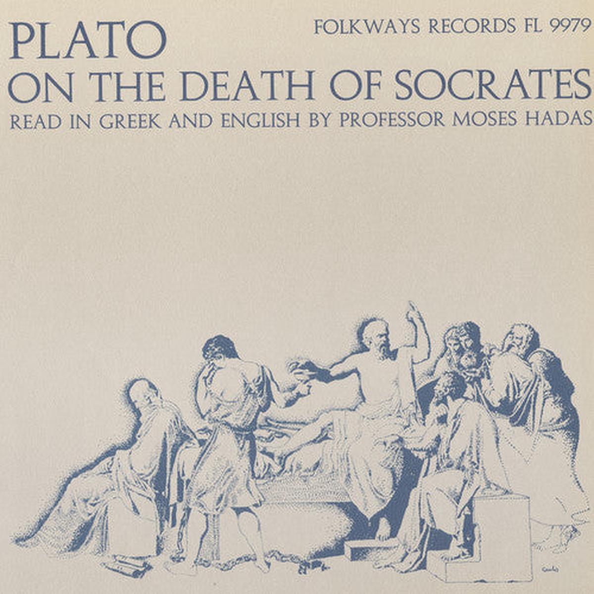 Moses Hadas- Plato on the Death of Socrates