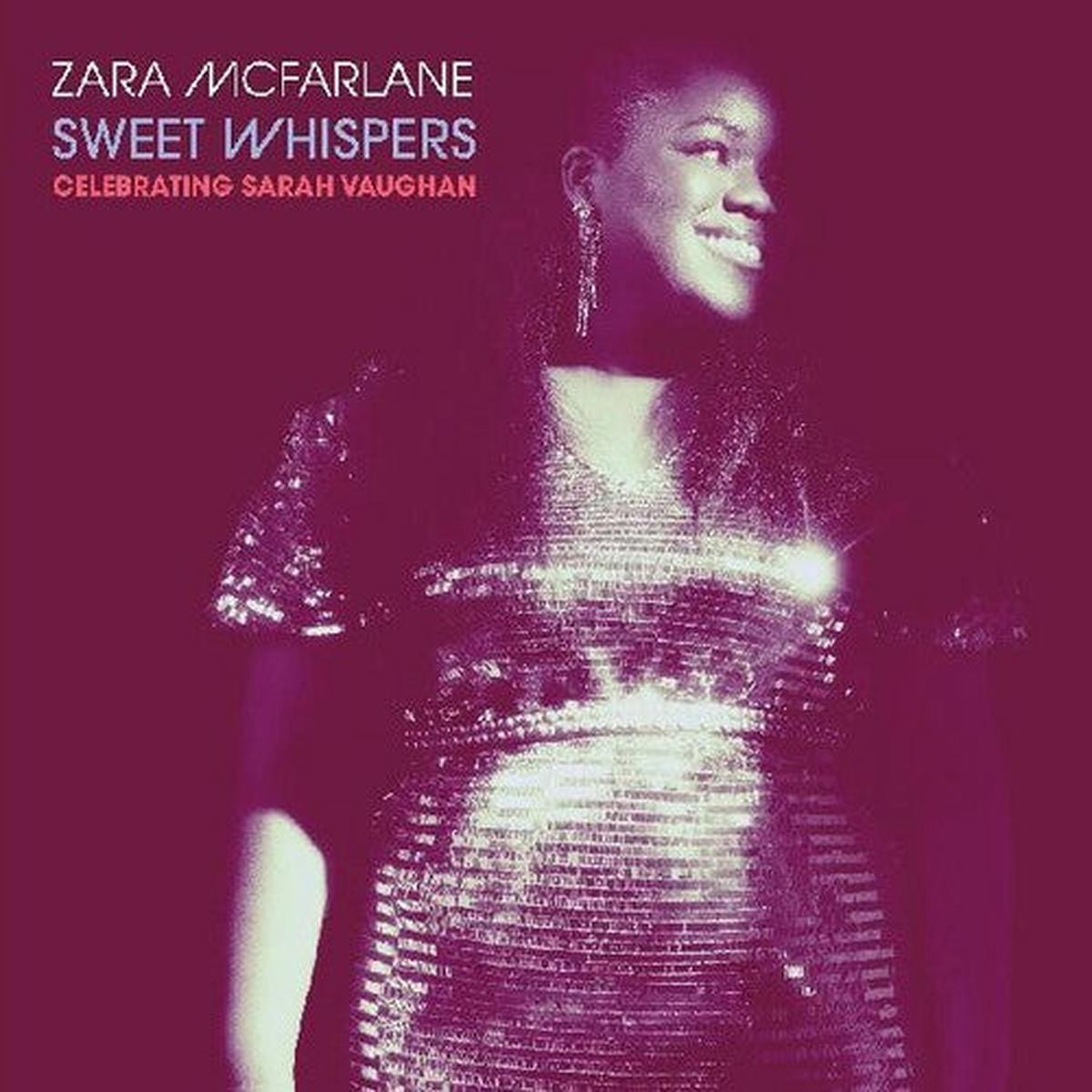 Zara McFarlane- Sweet Whispers: Celebrating Sarah Vaughan