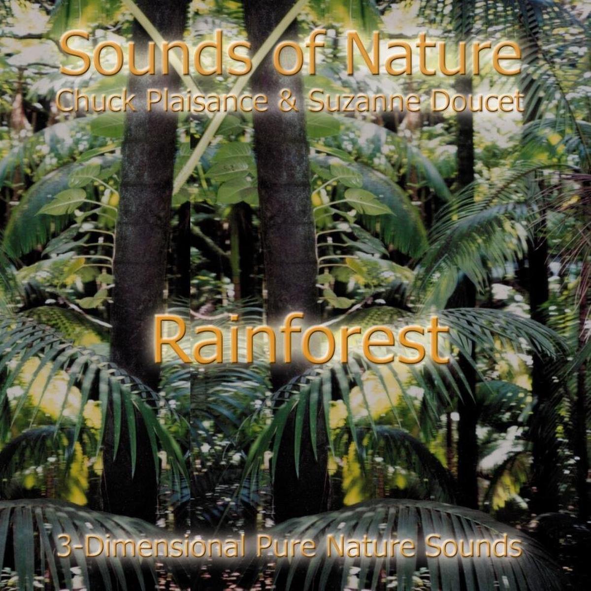 Sounds Of Nature- The Rainforest